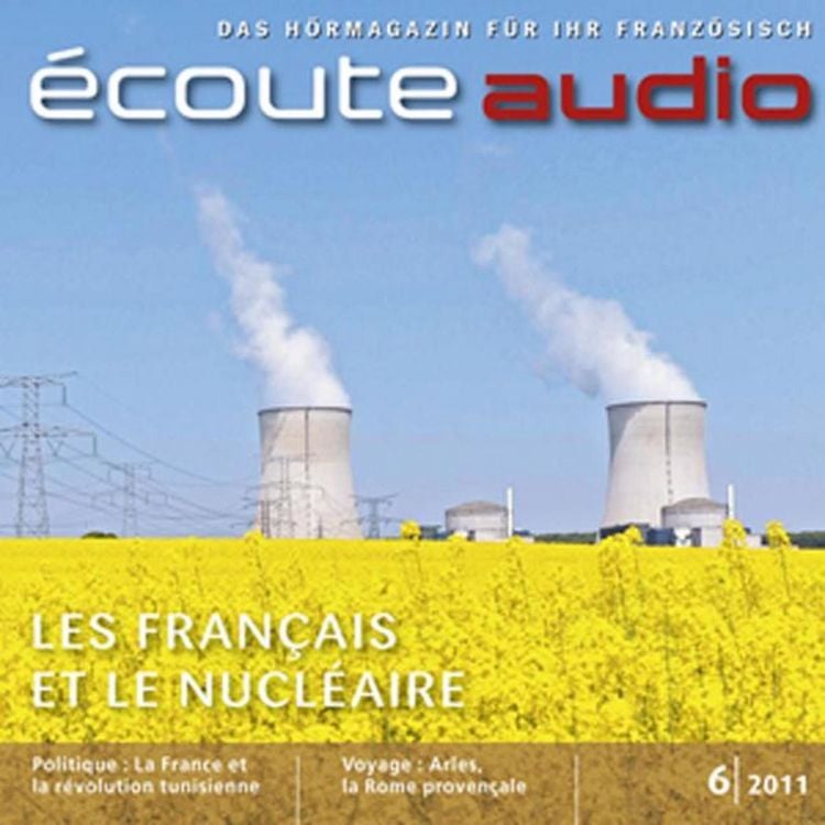 Produktbild: Franz&ouml;sisch lernen Audio - Die Franzosen und die Atomkraft