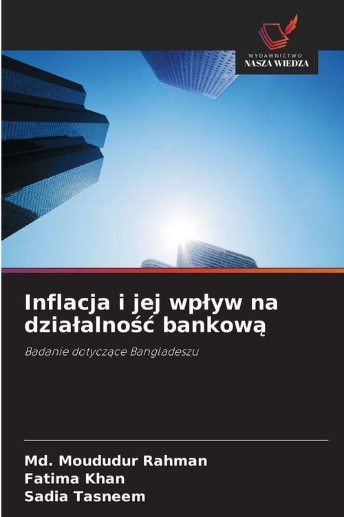 Produktbild: Inflacja i jej wp&iquest;yw na dzia&iquest;alno&iquest;&iquest; bankow&iquest;
