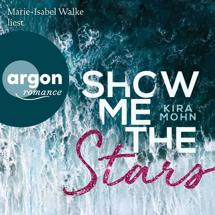 Bild vom Artikel Show Me the Stars vom Autor Kira Mohn
