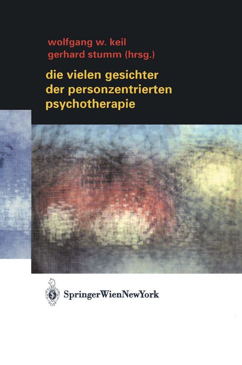 Produktbild: Die vielen Gesichter der Personzentrierten Psychotherapie