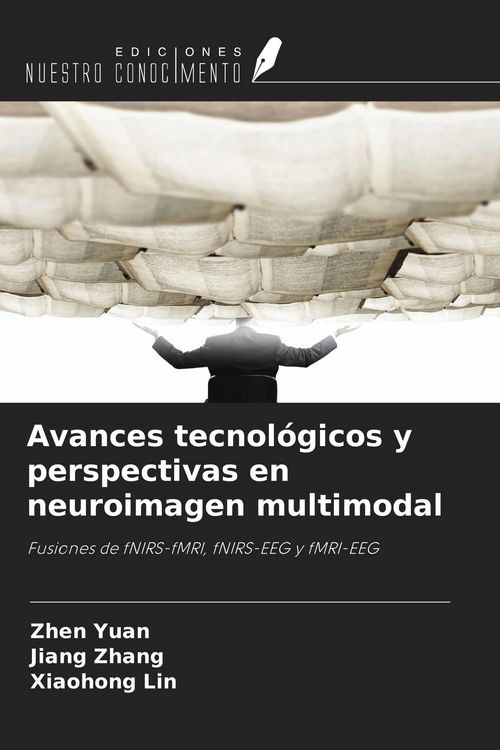 Produktbild: Avances tecnol&oacute;gicos y perspectivas en neuroimagen multimodal