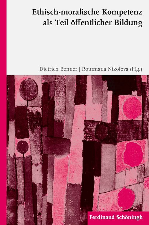 Produktbild: Ethisch-moralische Kompetenz als Teil &ouml;ffentlicher Bildung