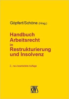 Produktbild: Handbuch Arbeitsrecht in Restrukturierung und Insolvenz