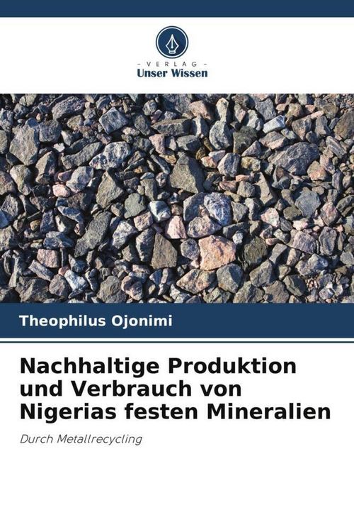 Produktbild: Nachhaltige Produktion und Verbrauch von Nigerias festen Mineralien
