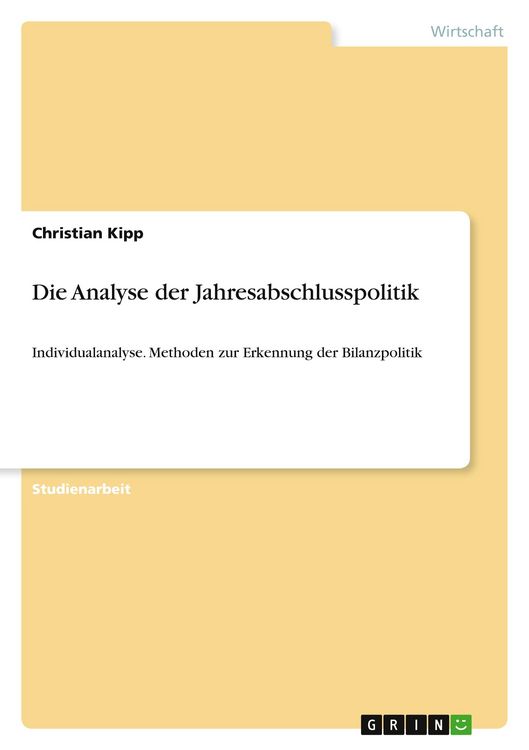 Produktbild: Die Analyse der Jahresabschlusspolitik
