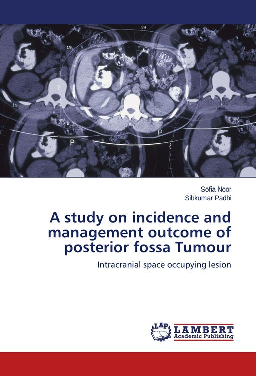 Produktbild: A study on incidence and management outcome of posterior fossa Tumour