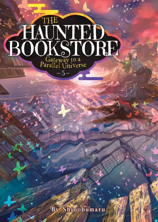Produktbild: The Haunted Bookstore - Gateway to a Parallel Universe (Light Novel) Vol. 5
