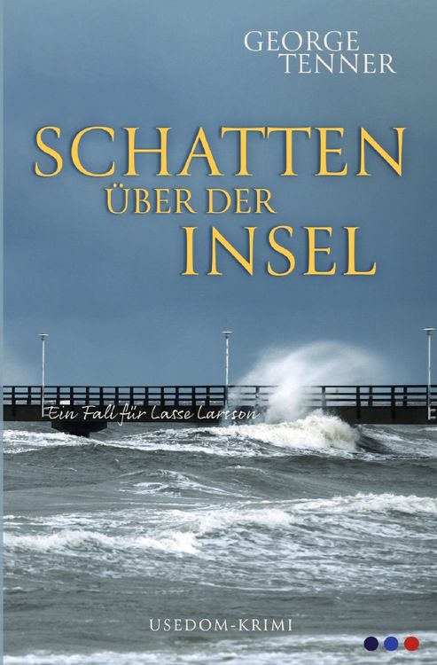 Produktbild: Lasse-Larsson-Usedom-Kriminalroman / Schatten &uuml;ber der Insel