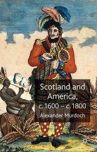 Produktbild: Scotland and America, c.1600-c.1800