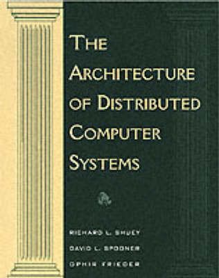 Produktbild: The Architecture of Distributed Computer Systems: A Data Engineering Perspective on Information Systems