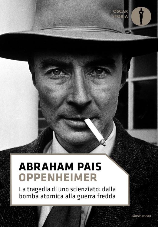 Produktbild: Oppenheimer. La tragedia di uno scienziato: dalla bomba atomica alla guerra fredda