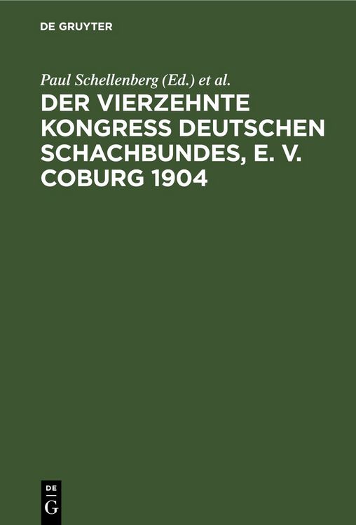 Produktbild: Der Vierzehnte Kongress Deutschen Schachbundes, E. V. Coburg 1904