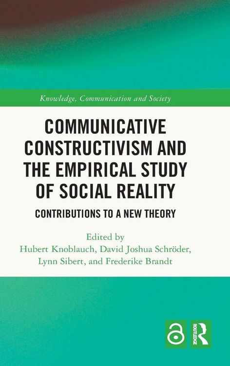 Produktbild: Communicative Constructivism and the Empirical Study of Social Reality