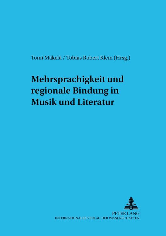 Produktbild: Mehrsprachigkeit und regionale Bindung in Musik und Literatur