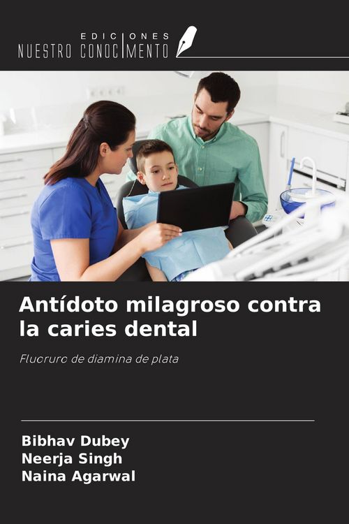 Produktbild: Ant&iacute;doto milagroso contra la caries dental