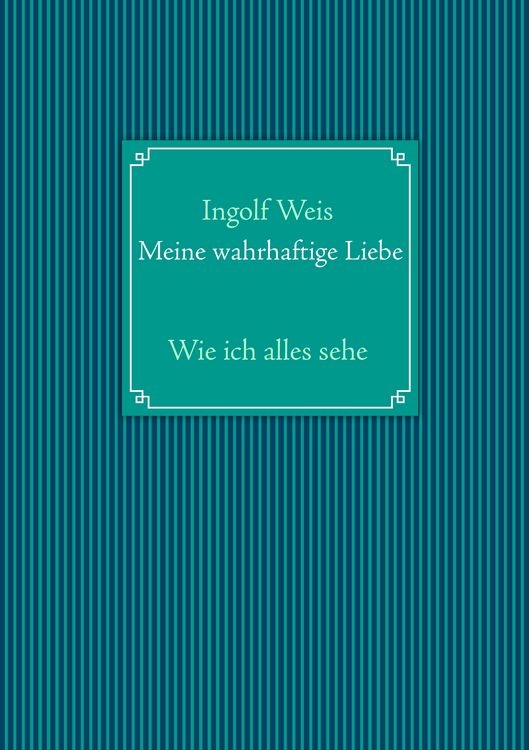 Produktbild: Meine wahrhaftige Liebe