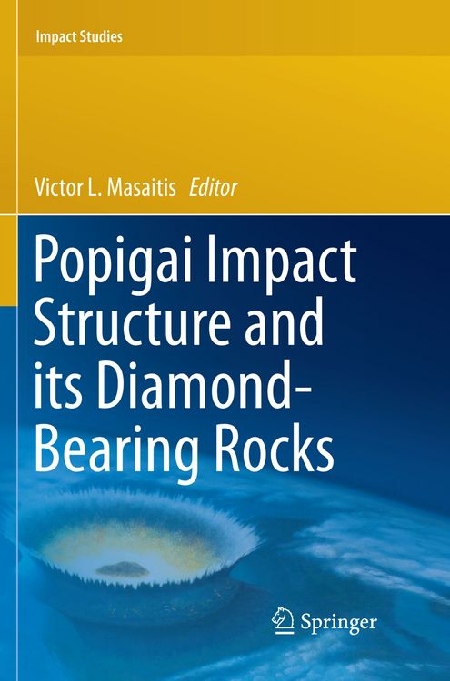 Produktbild: Popigai Impact Structure and its Diamond-Bearing Rocks