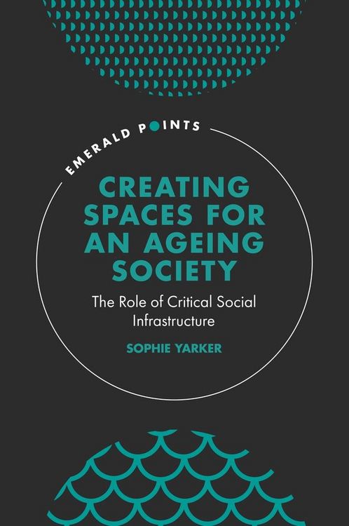 Produktbild: Creating Spaces for an Ageing Society