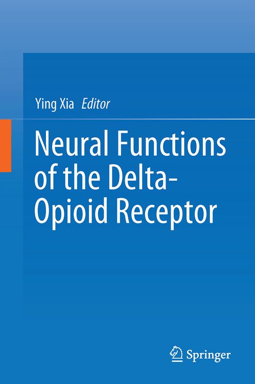 Produktbild: Neural Functions of the Delta-Opioid Receptor