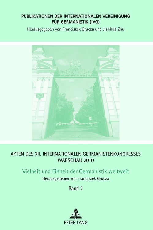 Produktbild: Akten des XII. Internationalen Germanistenkongresses Warschau 2010- Vielheit und Einheit der Germanistik weltweit