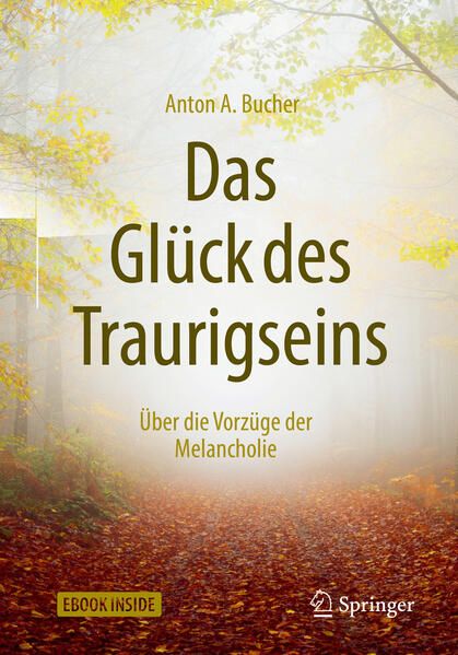 Produktbild: Das Gl&uuml;ck des Traurigseins