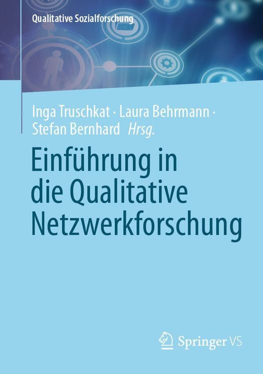 Produktbild: Einf&uuml;hrung in die Qualitative Netzwerkforschung