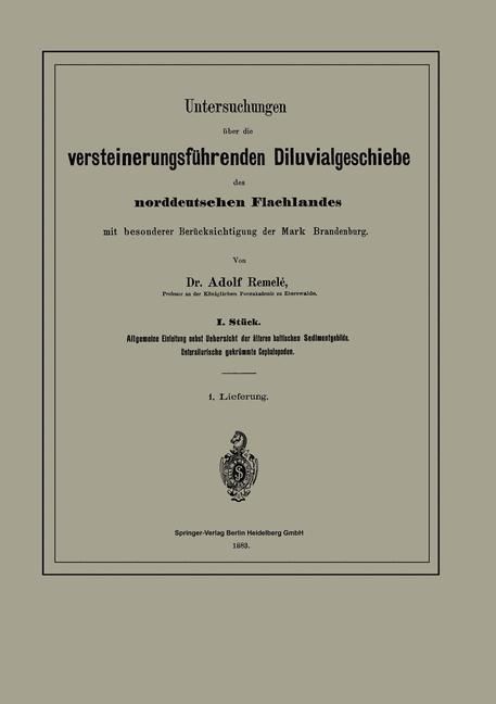 Produktbild: Untersuchungen &uuml;ber die versteinerungsf&uuml;hrenden Diluvialgeschiebe des norddeutschen Flachlandes mit besonderer Ber&uuml;cksichtigung der Mark Brandenburg
