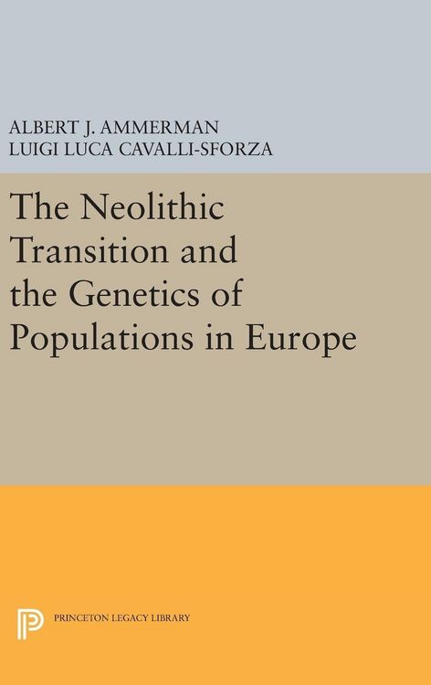Produktbild: The Neolithic Transition and the Genetics of Populations in Europe