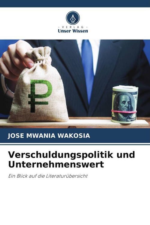 Produktbild: Verschuldungspolitik und Unternehmenswert