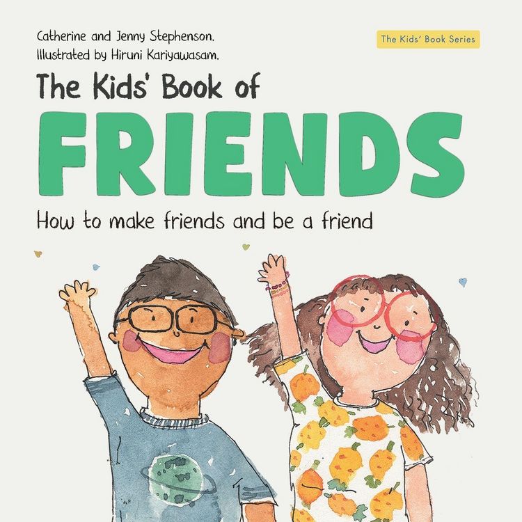Produktbild: The Kids' Book of Friends. How to Make Friends and Be a Friend