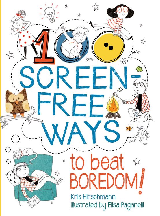 Produktbild: 100 Screen-Free Ways To Beat Boredom