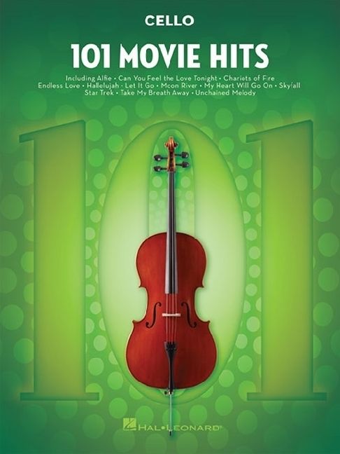 Produktbild: 101 Movie Hits for Cello Sheet Music Songbook Instrumental Folio for All Levels Includes My Heart Will Go On, Mission Impossible, Eye of the Tiger, and More