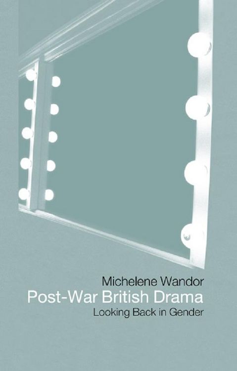 Produktbild: Post-war British Drama: Looking Back in Gender