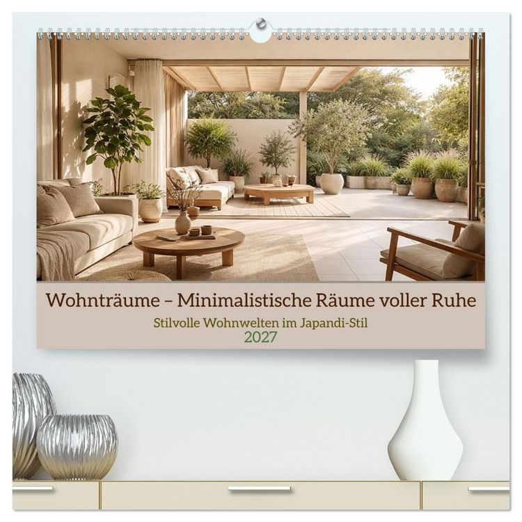 Produktbild: Wohntr&auml;ume &ndash; Minimalistische R&auml;ume voller Ruhe (hochwertiger Premium Wandkalender 2027 DIN A2 quer), Kunstdruck in Hochglanz