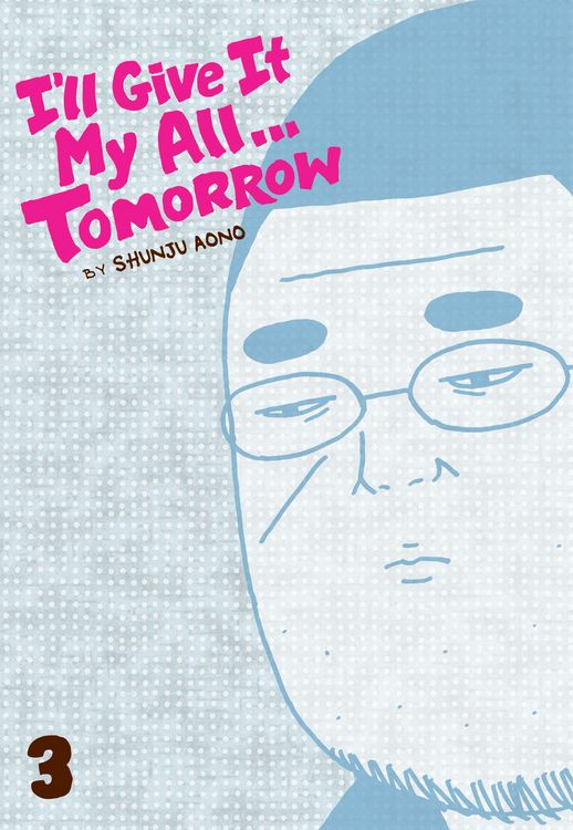 Produktbild: I'll Give It My All... Tomorrow, Volume 3
