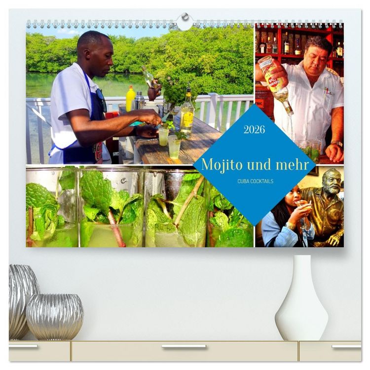 Produktbild: Mojito und mehr - CUBA COCKTAILS (hochwertiger Premium Wandkalender 2026 DIN A2 quer), Kunstdruck in Hochglanz