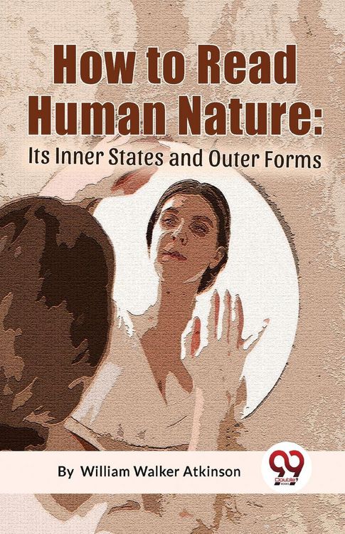 Produktbild: How To Read Human Nature: Its Inner States And Outer Forms