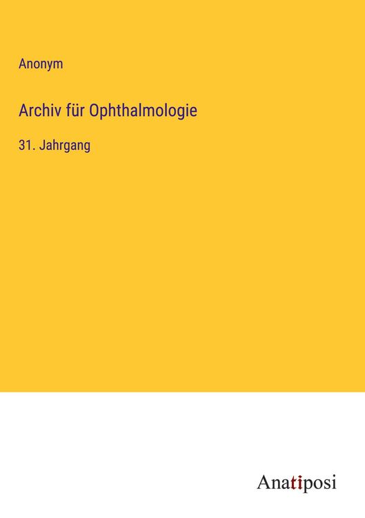 Produktbild: Archiv f&uuml;r Ophthalmologie