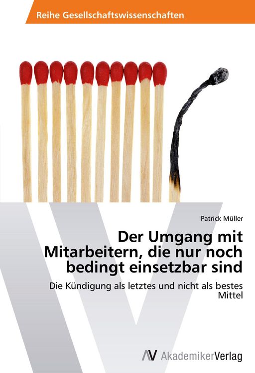 Produktbild: Der Umgang mit Mitarbeitern, die nur noch bedingt einsetzbar sind