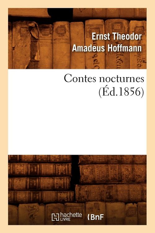 Produktbild: Contes Nocturnes (&Eacute;d.1856)