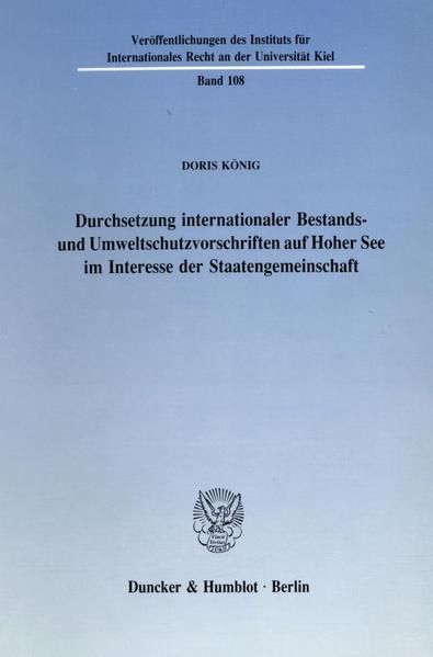 Produktbild: Durchsetzung internationaler Bestands- und Umweltschutzvorschriften auf Hoher See im Interesse der Staatengemeinschaft.