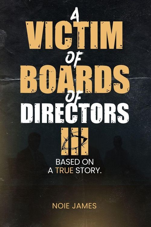 Produktbild: A Victim Of Boards Of Directors Iii Based On a True Story