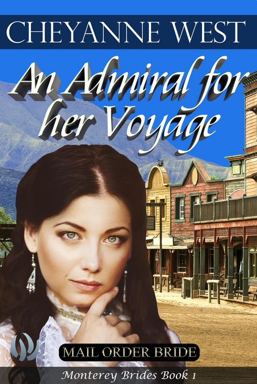 Produktbild: An Admiral for Her Voyage (Monterey Brides Series, #1)