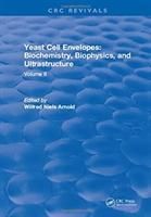 Produktbild: Arnold, L: Yeast Cell Envelopes Biochemistry Biophysics and
