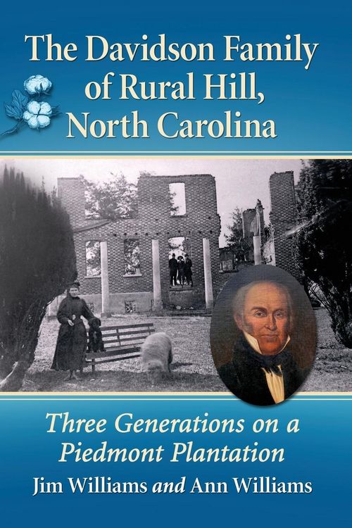 Produktbild: The Davidson Family of Rural Hill, North Carolina