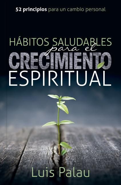 Produktbild: Habitos Saludables Para El Crecimiento Espiritual