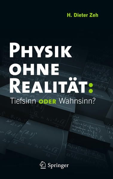Produktbild: Physik ohne Realit&auml;t: Tiefsinn oder Wahnsinn?