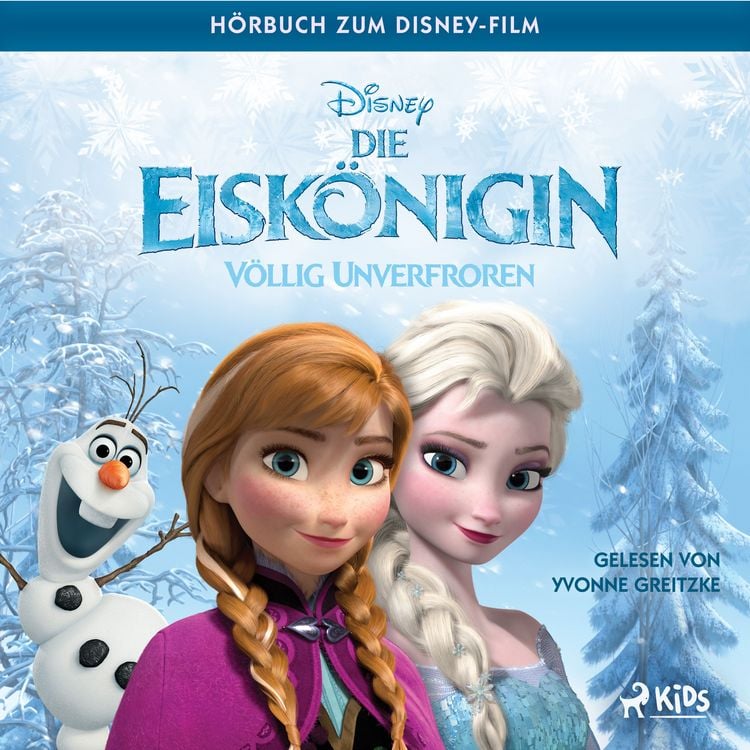 Produktbild: Die Eiskönigin – Völlig unverfroren: Das Original Hörbuch zum Disney Film