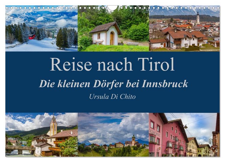 Produktbild: Reise nach Tirol - Die kleinen D&ouml;rfer bei Innsbruck (Wandkalender 2026 DIN A3 quer), CALVENDO Monatskalender
