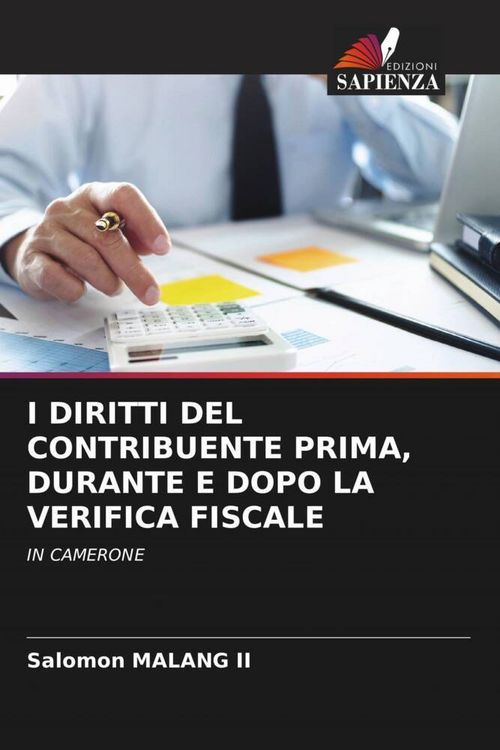 Produktbild: I Diritti Del Contribuente Prima, Durante E Dopo La Verifica Fiscale